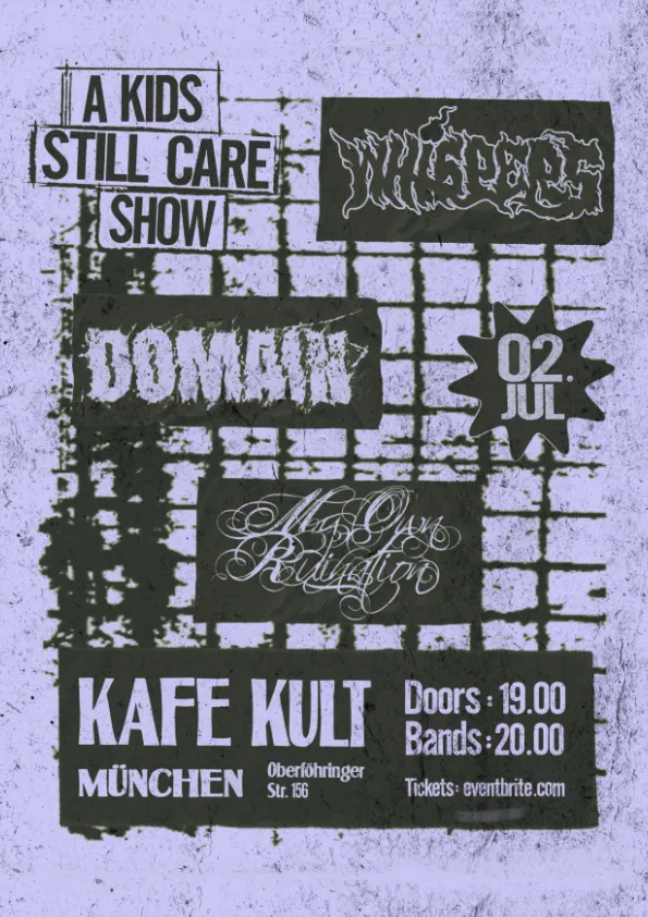 Whispers, Domain, My Own Ruination im Kafe Kult München